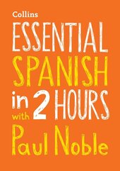 Essential Spanish in 2 hours with Paul Noble CD - фото обкладинки книги