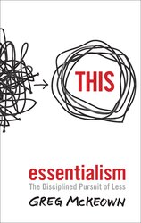 Essentialism: The Disciplined Pursuit of Less - фото обкладинки книги