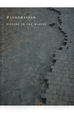 #EUROMAIDAN — History in the Making - фото книги