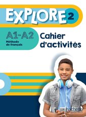 Explore 2 - Cahier d'activits (A1-A2) (роб. зошит) - фото обкладинки книги