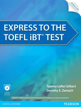 Express to the TOEFL iBT Test with CD-ROM - фото книги