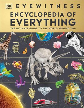 Eyewitness Encyclopedia of Everything - фото книги