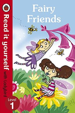 Fairy Friends - Read it yourself with Ladybird : Level 1 - фото книги