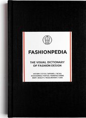 Fashionpedia: The Visual Dictionary of Fashion Design - фото обкладинки книги