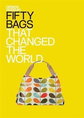 Fifty Bags That Changed the World - фото книги