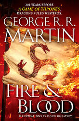 Fire & Blood: 300 Years Before a Game of Thrones (a Targaryen History) - фото обкладинки книги