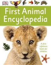 First Animal Encyclopedia. A First Reference Book for Children - фото обкладинки книги
