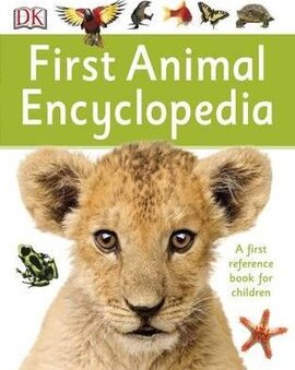 First Animal Encyclopedia. A First Reference Book for Children - фото книги