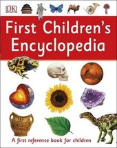 First Children's Encyclopedia. A First Reference Book for Children - фото обкладинки книги