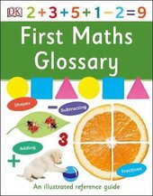 First Maths Glossary. An Illustrated Reference Guide - фото обкладинки книги