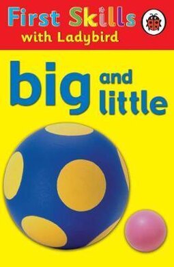 First Skills: Big and Little - фото книги