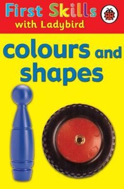 First Skills: Colours and Shapes - фото книги