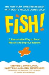 Fish!: A Remarkable Way to Boost Morale and Improve Results - фото обкладинки книги