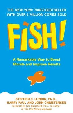Fish!: A Remarkable Way to Boost Morale and Improve Results - фото книги