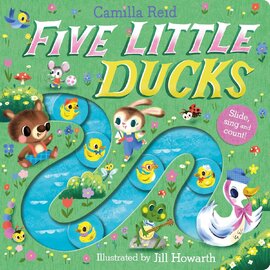 Five Little Ducks: A Nursery Rhyme Counting Book for Toddlers - фото книги