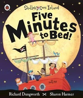 Five Minutes to Bed! A Ladybird Skullabones Island picture book - фото книги