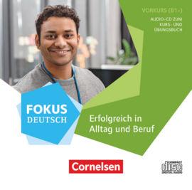 Fokus Deutsch B1+ Alltag und Beruf. Audio-CD zum Vorkurs - фото книги