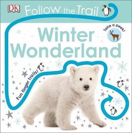 Follow the Trail. Winter Wonderland: Take a Peek! - фото книги