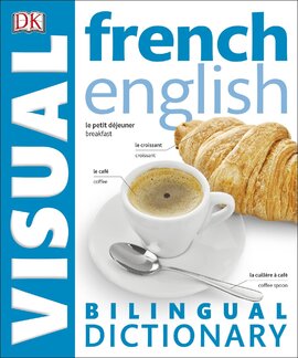 French-English Visual Bilingual Dictionary 2nd Edition (словник) - фото книги