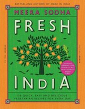 Fresh India: 130 Quick, Easy and Delicious Vegetarian Recipes for Every Day - фото обкладинки книги