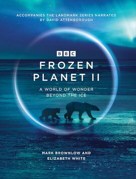 Frozen Planet II - фото книги