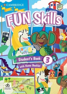 Fun Skills Level 3 SB with Home Booklet and Downloadable Audio - фото книги