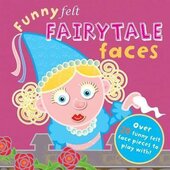 Funny Felt Fairytale Faces - фото обкладинки книги