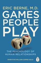 Games People Play: The Psychology of Human Relationships - фото обкладинки книги