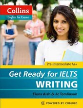 Get Ready for IELTS - Writing : IELTS 4+ (A2+) - фото обкладинки книги