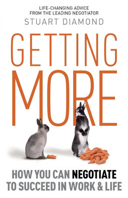 Getting More: How You Can Negotiate to Succeed in Work and Life - фото книги