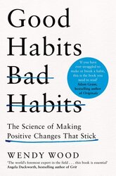 Good Habits, Bad Habits: The Science of Making Positive Changes That Stick - фото обкладинки книги
