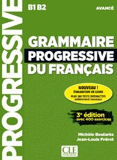 Grammaire Progressive du Francais 3e Edition Avance Livre + CD + Livre-web 100% interactif - фото обкладинки книги