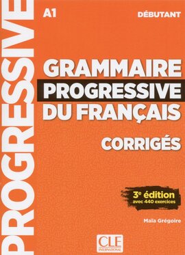 Grammaire Progressive du Francais 3e Edition Debutant Corriges - фото книги