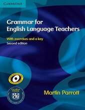Grammar for English Language Teachers (2nd Edition) with Exercises and a Key - фото обкладинки книги