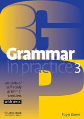 Grammar in Practice 3 (посібник із граматики+вправи+тести) - фото обкладинки книги
