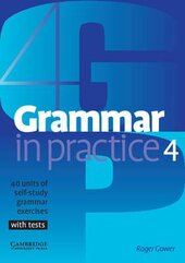 Grammar in Practice 4 (посібник із граматики+вправи+тести) - фото обкладинки книги