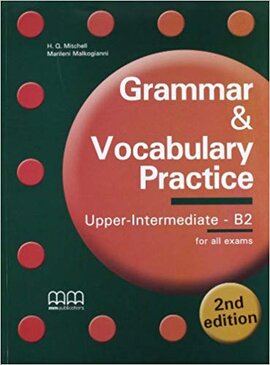 Grammar & Vocabulary Practice (2nd Edition) Upper-Intermediate (2nd Edition) - B2 STUDENT'S BOOK V.2 - фото книги