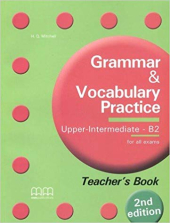 Grammar & Vocabulary Practice (2nd Edition) Upper-Intermediate B2 Teacher's Book - фото обкладинки книги