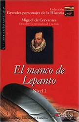 Grandes personajes de la Historia 1. El manco de Lepanto. Biography of Miguel De Cervantes - фото обкладинки книги