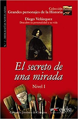 Grandes personajes de la Historia 1. El secreto de una Mirada. Biography of Diego Velzquez - фото книги