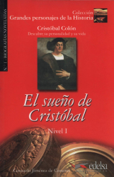 Grandes personajes de la Historia 1. El sueno de Cristobal. Biography Christopher Columbus - фото обкладинки книги