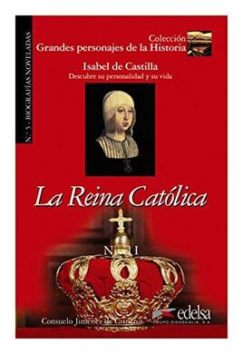 Grandes personajes de la Historia 1. La Reina Catolica - фото книги