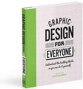 Graphic Design for Everyone - фото книги