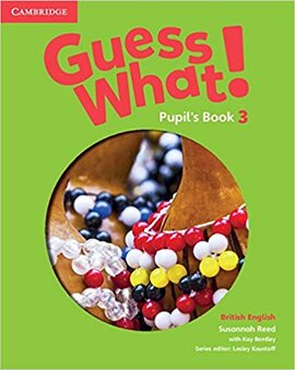 Guess What! Level 3 Pupil's Book - фото книги
