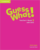 Guess What! Level 5 Teacher's Book with DVD - фото обкладинки книги