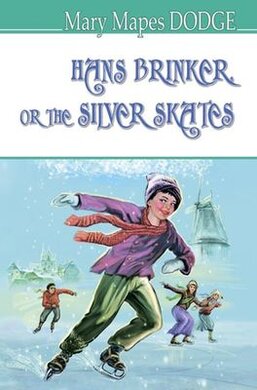 Hans Brinker, or the Silver Skates (American Library) - фото книги