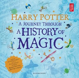 Harry Potter - A Journey Through. A History of Magic - фото книги