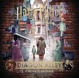 Harry Potter. Diagon Alley. A Movie Scrapbook - фото книги