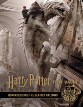 Harry Potter: The Film Vault Volume 3: Horcruxes and The Deathly Hallows - фото обкладинки книги