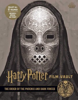 Harry Potter: The Film Vault Volume 8: The Order of the Phoenix and Dark Forces - фото книги